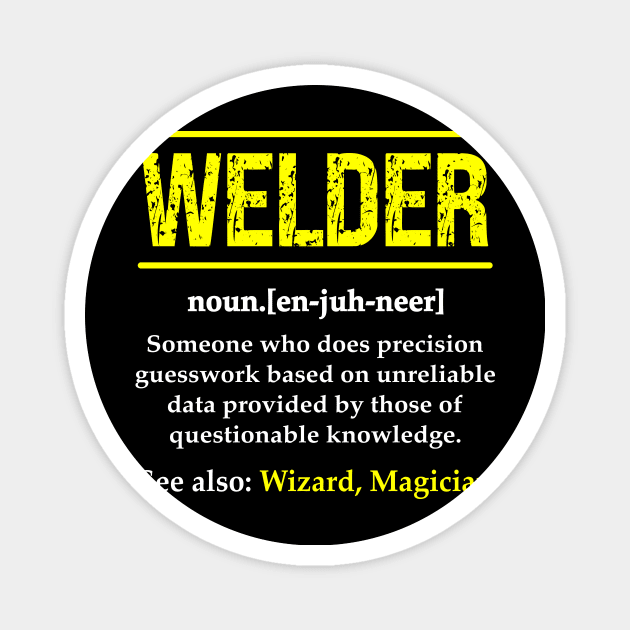 Welder Funny Noun Definition Weld Magnet by Wakzs3Arts